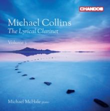 Michael Collins: The Lyrical Clarinet (CD / Album)