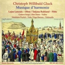 Christoph Willibald Gluck: Musique D'harmonie (CD / Album)