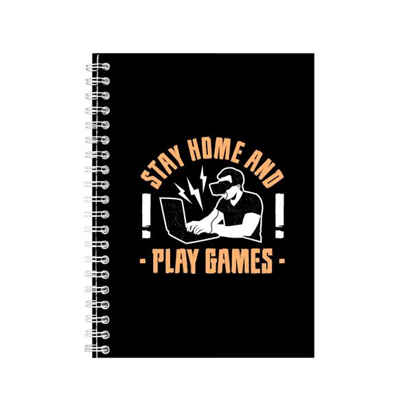 Stay Home And Play Game Notebook Gamer Gift Idea A4 Notepad 140