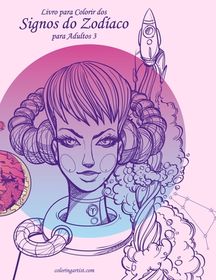 Livro Para Colorir Dos Signos Do Zod Aco Para Adultos Shop Today Get It Tomorrow