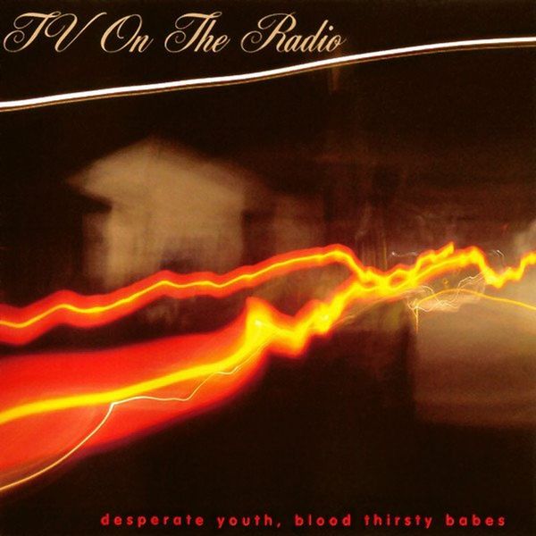 TV On The Radio - Desperate Youth, Blood Thirsty Babes 2LP Etched Vinyl