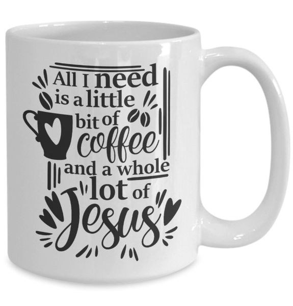 Coffee and A Whole Lot Of Jesus Christmas Birthday Christian Faith Gift Mug
