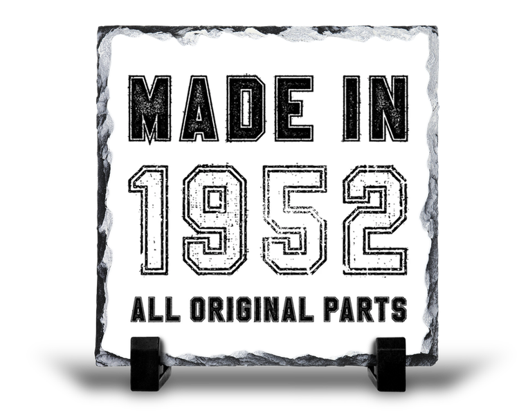 Made In 1952 All Original Parts 70th Birthday Gift Rock Slate