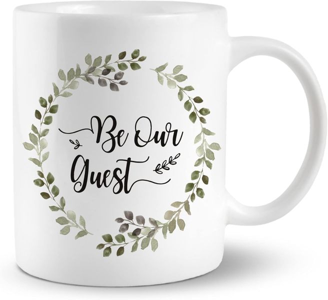 Be our guest-Valentines-Father's day-Mother's day-Christmas Mug