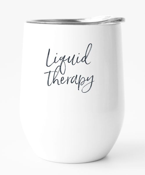 Stainless Steel Double Wall Tumbler: Liquid Therapy!