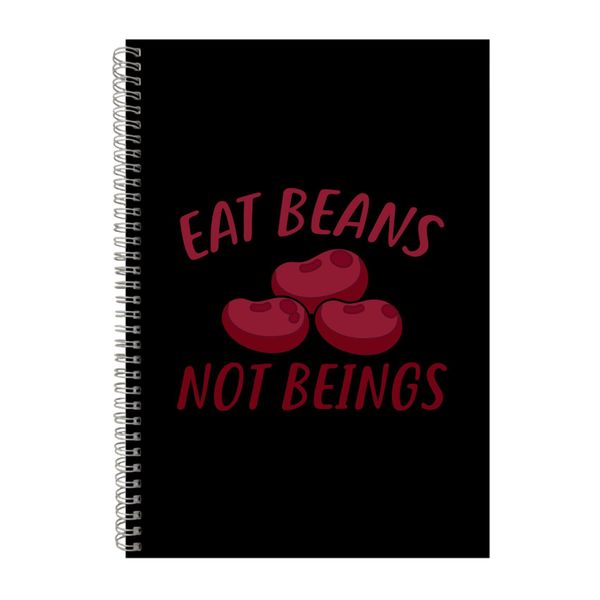 Eat Beans Not Beings Notebook Veganism Gift Idea A4 Notepad 133