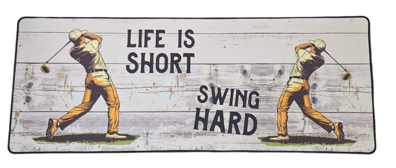 Versatile Desk/Kitchen/Bar Mat - Life is Short, Swing Hard