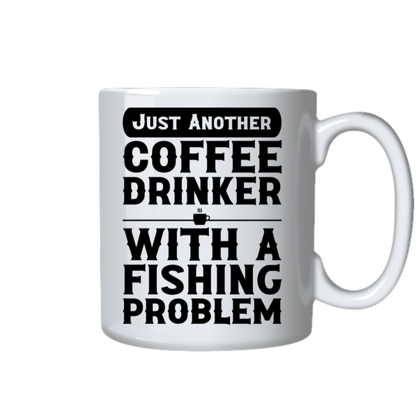 Fishing Coffee Mug - Drinker With A Fishing Problem