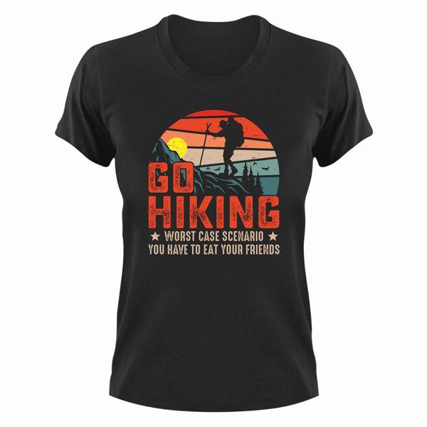 Go Hiking T-Shirt Gift Idea Christmas Birthday Present 357