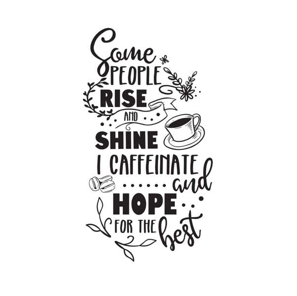 Motivational Coffee Wall Decal 55 x 100cm