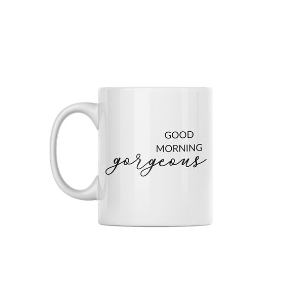 Good Morning Gorgeous Valentine's Day Gift Custom Printed Mug 330ml