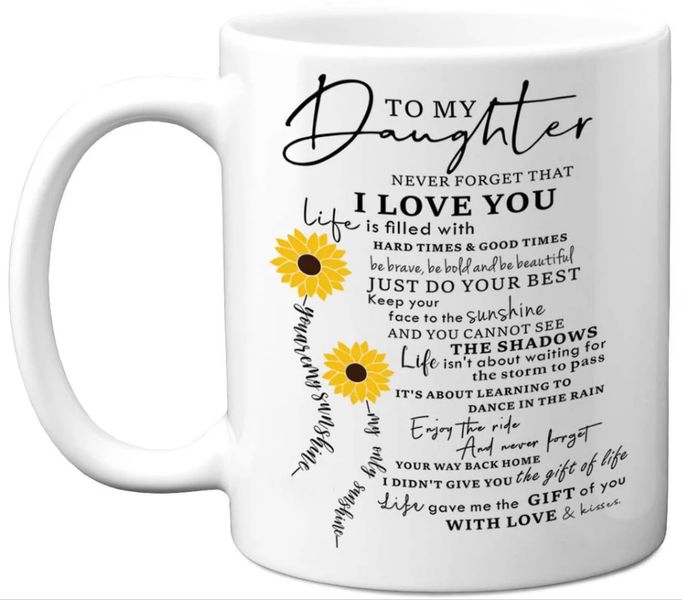 To My Daughter Birthday Christmas Mother's Day Gift 11Oz Premium Coffee Mug