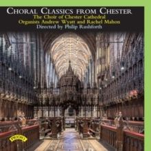 The Choir of Chester Cathedral: Choral Classics from Chester (CD / Album)