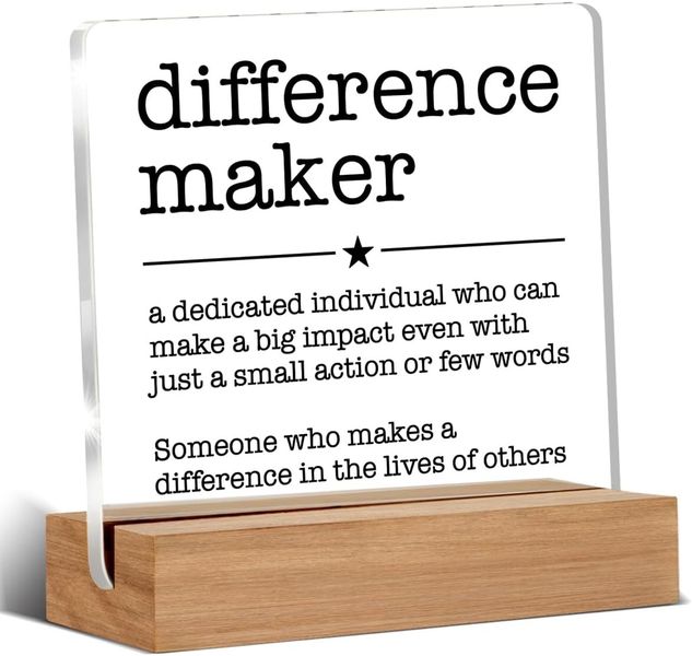 Difference Maker Acrylic Sign - Appreciation Gift for Leader