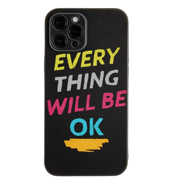 iPhone 13 Series Everything Will Be Ok TPU Cellphone Protective Cover