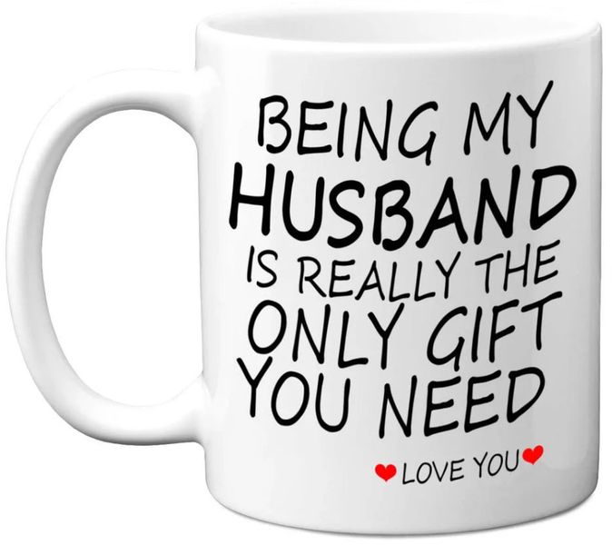 Being My Husband Birthday Christmas Anniversary Valentine Gift 11Oz Mug