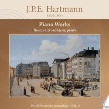 J.P.E. Hartmann: Piano Works (CD / Album)