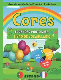 Aprender Portugu?s: Livro De Vocabul?rio Franc?s -Portugu?s Para Crian ...