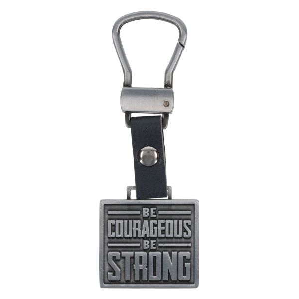 Metal Keychain - Be Courageous, Be Strong
