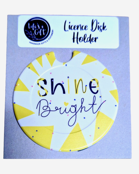 Licence Disk Holder - Shine Bright