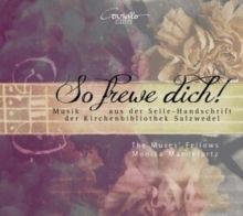 Thomas Selle: So Frewe Dich! (CD / Album)