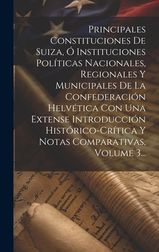 Principales Constituciones De Suiza, Instituciones Pol Ticas Nacionales ...