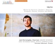 Idylle: Works By Horovitz, Gaubert, Debussy, Simpson, Clarke,... (CD / Album)