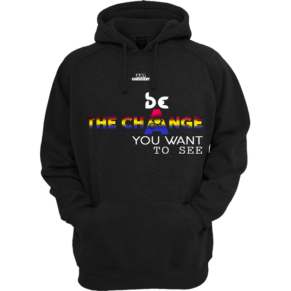 Be the Change You Want to See Hoodie, Black