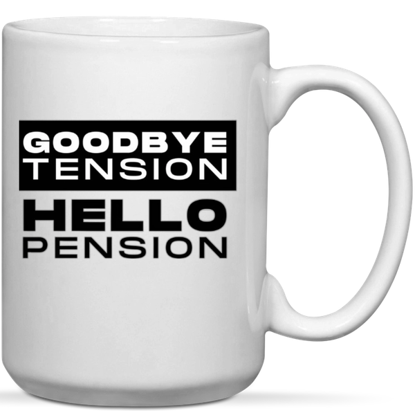 Hello Pension Retirement Coworker Colleague Gift Mug