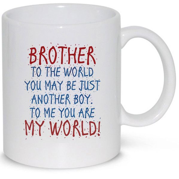 Brother You Are The World Birthday Christmas Gift Mug