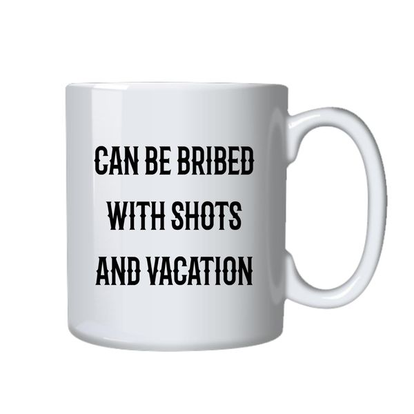 Shots and Vacations Coffee Mug - Best Funny Novelty Cup Gift Idea for