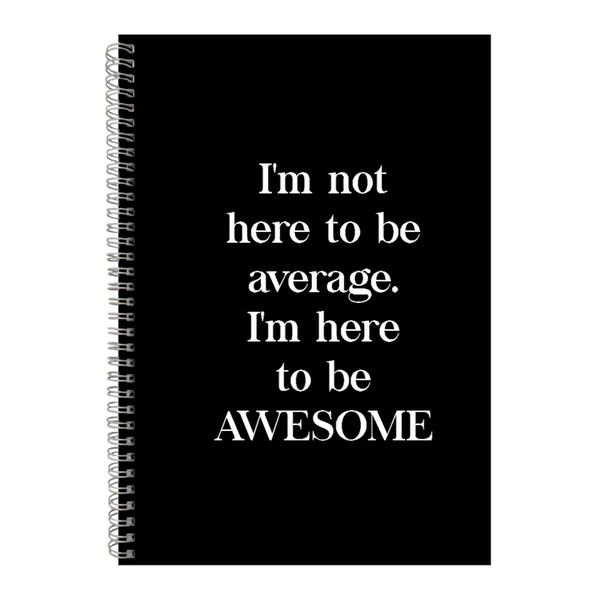 Awesome A4 Notebook Spiral Lined Motivational Sayings Graphic Notepad 154