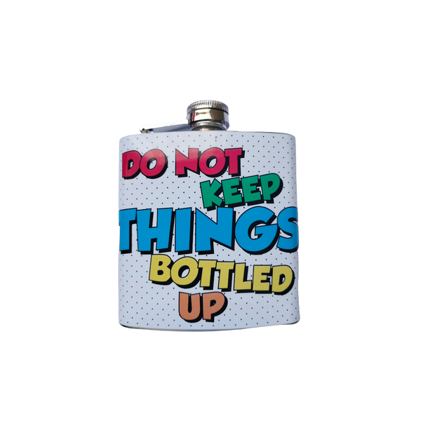 Hip flask s/s 175ml Do not Keep Thing Bottled Up