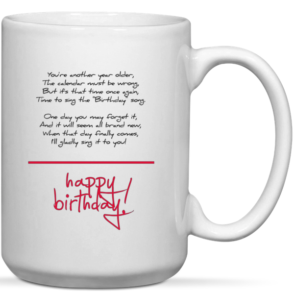 You Are Now A Year Older Happy Birthday Gift Mug