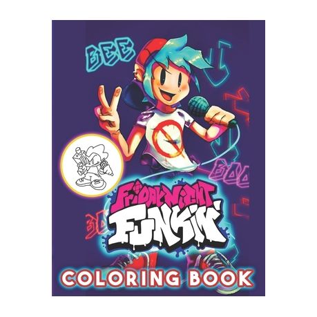 Friday Night Funkin Coloring Book Relax And Enjoy With New Friday Night Funkin Coloring Pages Many Premium Quality Images I Fnf Color Book Buy Online In South Africa Takealot Com