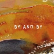 By and By (CD / Album)