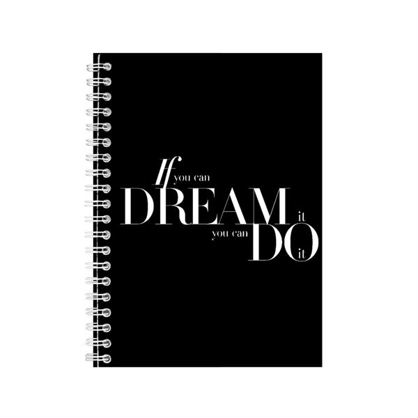 Do A5 Notebook Spiral and Lined Motivational Saying Graphic Notepad Gift154