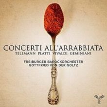 Telemann/Platti/Vivaldi &amp; Geminiani: Concerti All'arrabbiata (CD / Album)