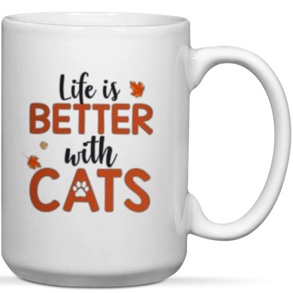 Life Is Better With Cats Pet Lover Gift Mug