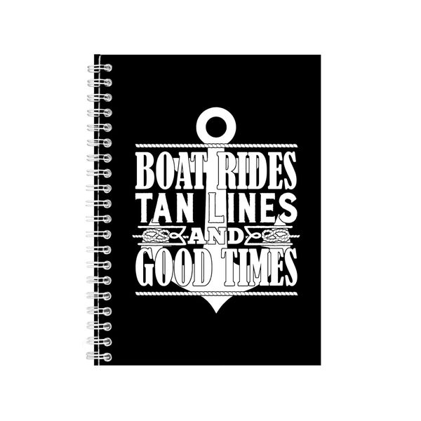 Boat Rides Tan Lines and Good Times Notebook Gift Idea A4 Notepad Pad 27