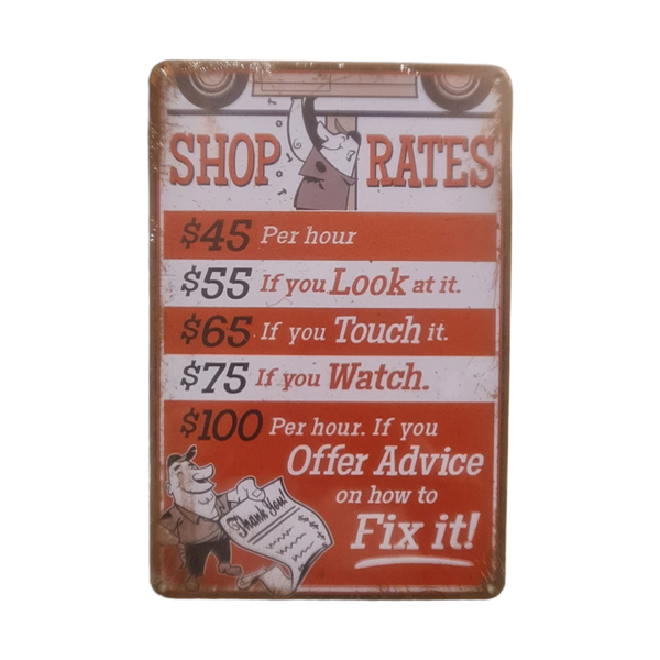 Tin Sign - Shop Rates