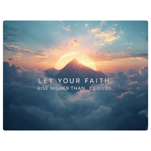Sunrise Mountain Faith Higher Than Clouds Printed Mouse Pad