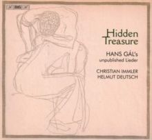 Hidden Treasure: Hans Gál's Unpublished Lieder (SACD)