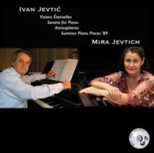 Piano Pieces By Ivan Jevtic (CD / Album)