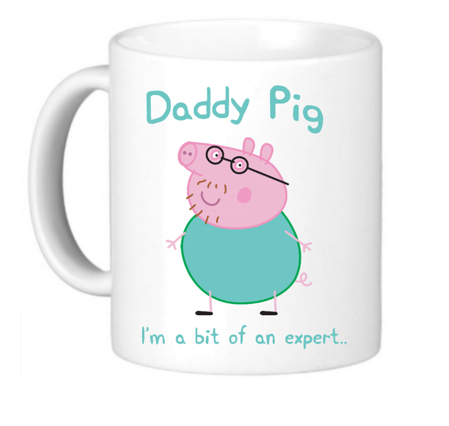 Daddy Pig - I'm a bit of an expert - Coffee Mug - Father's Day Gift