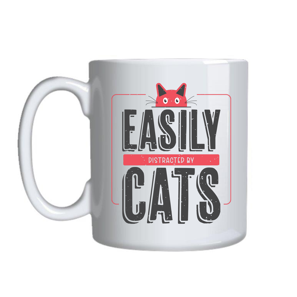 Distracted By Cats Mugs for Lovers Funny Graphic Design Birthday Present