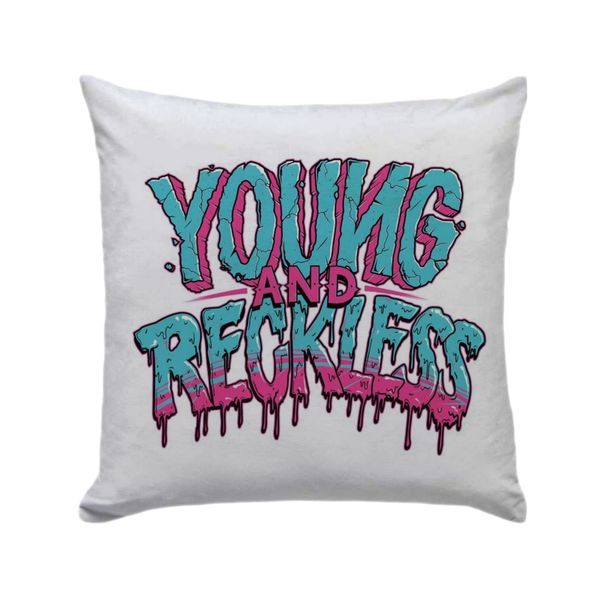 Young And Reckless Pillow 30cm x 30cm