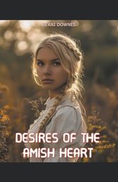 Desires of the Amish Heart | Shop Today. Get it Tomorrow! | takealot.com