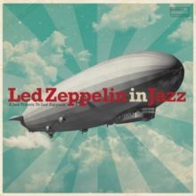 Led Zeppelin in Jazz (CD / Album)