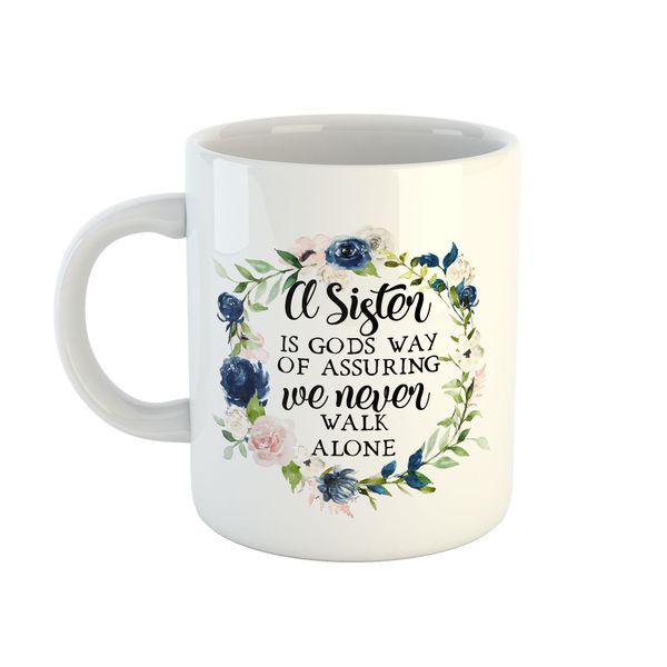Mug Sister - Never Walk Alone